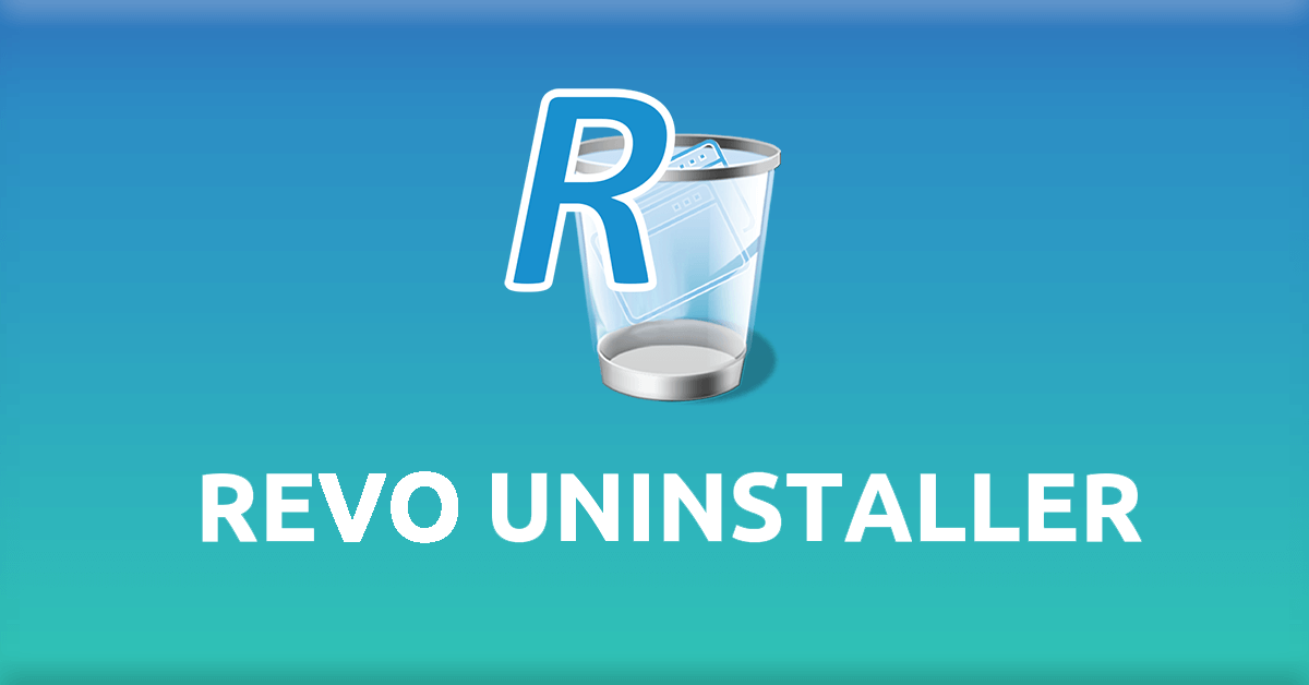 Revo Uninstaller Pro: Uninstall Software, Remove programs easily