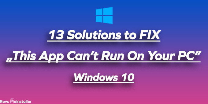 How to fix Windows 11 Wont Run on my PC error - RevoUninstaller